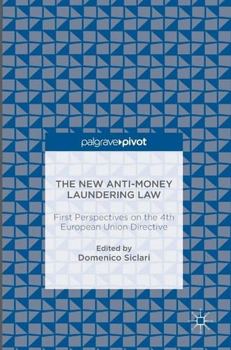 The New Anti-Money Laundering Law First Perspectives on the 4th European Union Directive
