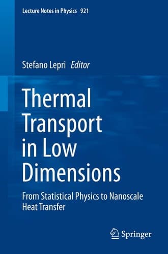 Thermal Transport in Low Dimensions From Statistical Physics to Nanoscale Heat Transfer