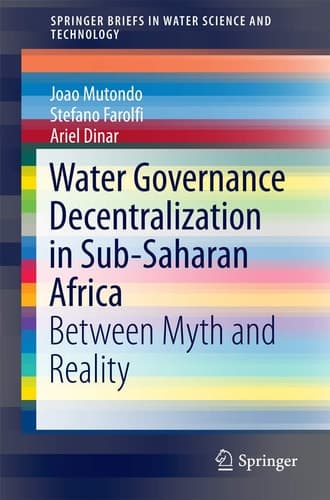 Water Governance Decentralization in Sub-Saharan Africa Between Myth and Reality