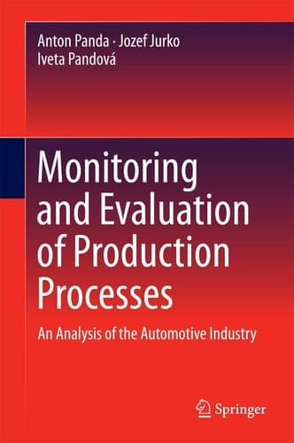 Monitoring and Evaluation of Production Processes An Analysis of the Automotive Industry