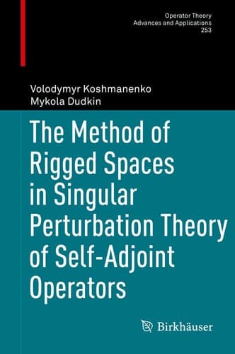 The Method of Rigged Spaces in Singular Perturbation Theory of Self-Adjoint Operators