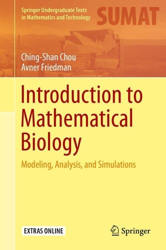 Introduction to Mathematical Biology Modeling, Analysis, and Simulations