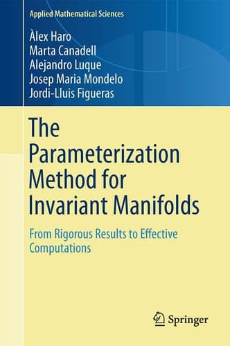 The Parameterization Method for Invariant Manifolds From Rigorous Results to Effective Computations