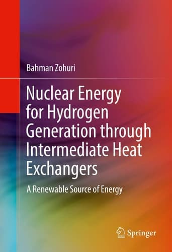 Nuclear Energy for Hydrogen Generation through Intermediate Heat Exchangers A Renewable Source of Energy