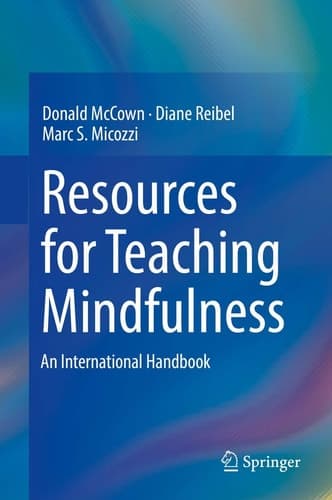 Resources for Teaching Mindfulness An International Handbook