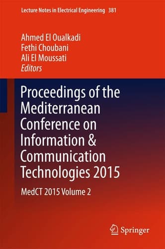 Proceedings of the Mediterranean Conference on Information & Communication Technologies 2015 MedCT 2015 Volume 2