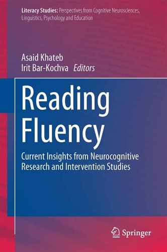 Reading Fluency Current Insights from Neurocognitive Research and Intervention Studies