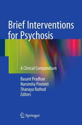 Brief Interventions for Psychosis A Clinical Compendium