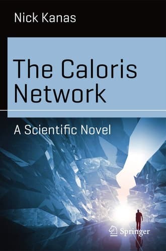The Caloris Network A Scientific Novel