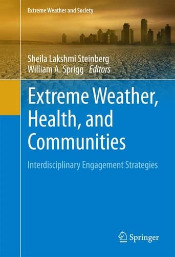 Extreme Weather, Health, and Communities Interdisciplinary Engagement Strategies