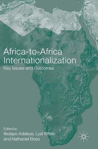 Africa-to-Africa Internationalization Key Issues and Outcomes