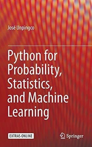 Python for Probability, Statistics, and Machine Learning