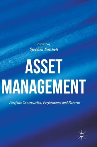Asset Management Portfolio Construction, Performance and Returns