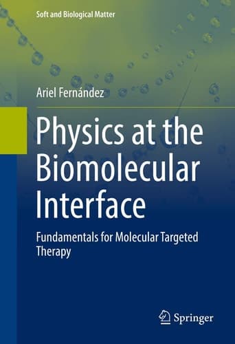 Physics at the Biomolecular Interface Fundamentals for Molecular Targeted Therapy