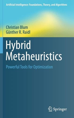 Hybrid Metaheuristics Powerful Tools for Optimization