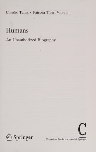 Humans An Unauthorized Biography