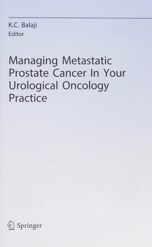 Managing Metastatic Prostate Cancer In Your Urological Oncology Practice