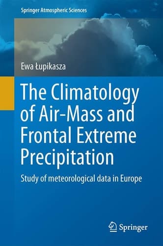 The Climatology of Air-Mass and Frontal Extreme Precipitation Study of meteorological data in Europe