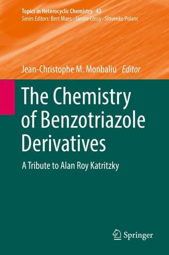 The Chemistry of Benzotriazole Derivatives A Tribute to Alan Roy Katritzky