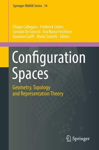 Configuration Spaces Geometry, Topology and Representation Theory