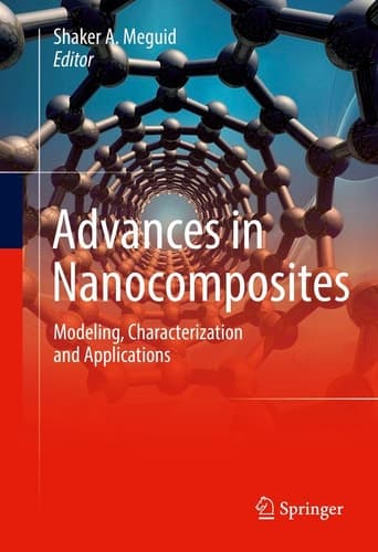Advances in Nanocomposites Modeling, Characterization and Applications