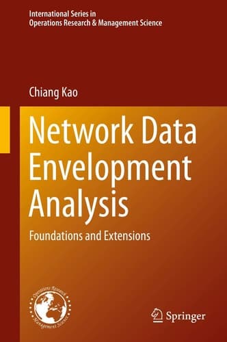 Network Data Envelopment Analysis Foundations and Extensions