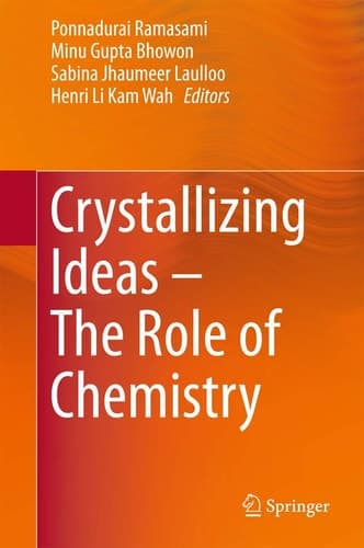 Crystallizing Ideas – The Role of Chemistry