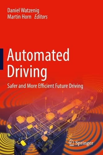 Automated Driving Safer and More Efficient Future Driving