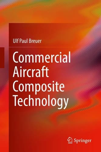 Commercial Aircraft Composite Technology