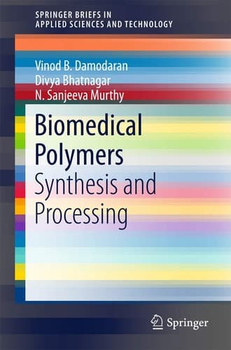 Biomedical Polymers Synthesis and Processing