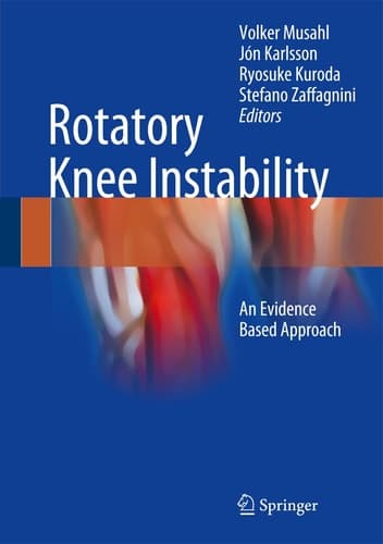 Rotatory Knee Instability An Evidence Based Approach