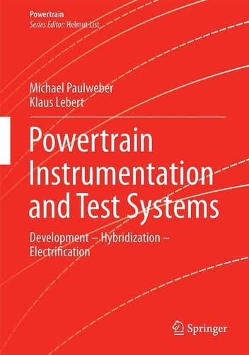Powertrain Instrumentation and Test Systems Development – Hybridization – Electrification
