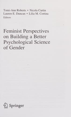 Feminist Perspectives on Building a Better Psychological Science of Gender