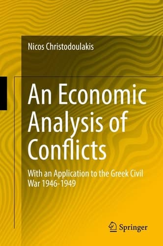 An Economic Analysis of Conflicts With an Application to the Greek Civil War 1946-1949
