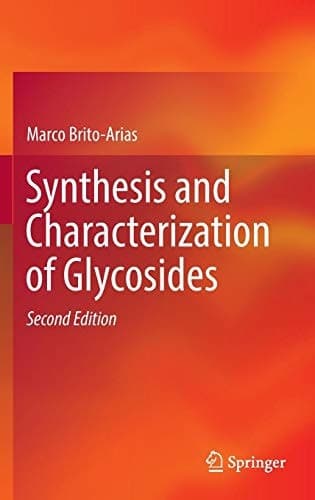 Synthesis and Characterization of Glycosides