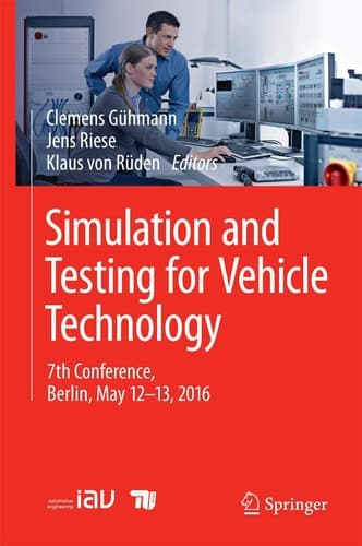 Simulation and Testing for Vehicle Technology 7th Conference, Berlin, May 12-13, 2016