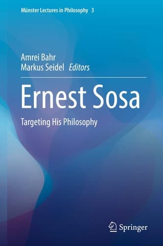 Ernest Sosa Targeting His Philosophy