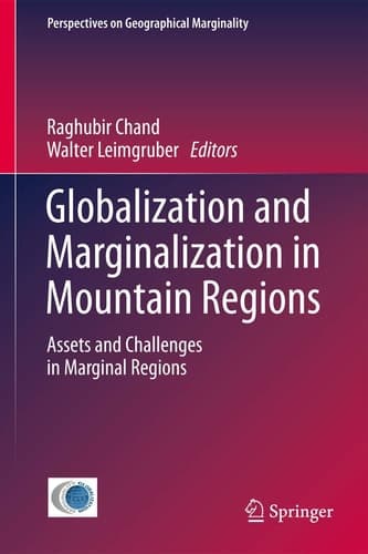 Globalization and Marginalization in Mountain Regions Assets and Challenges in Marginal Regions