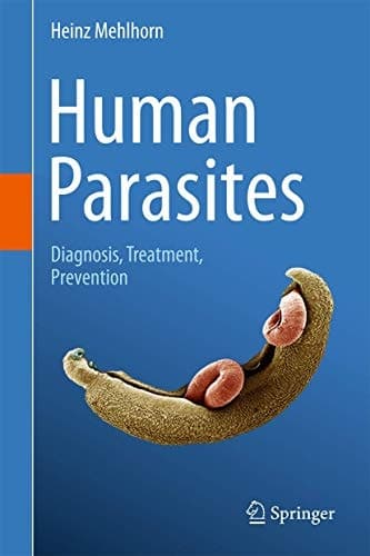 Human Parasites Diagnosis, Treatment, Prevention