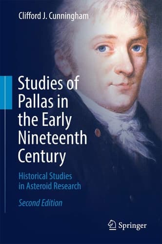 Studies of Pallas in the Early Nineteenth Century Historical Studies in Asteroid Research