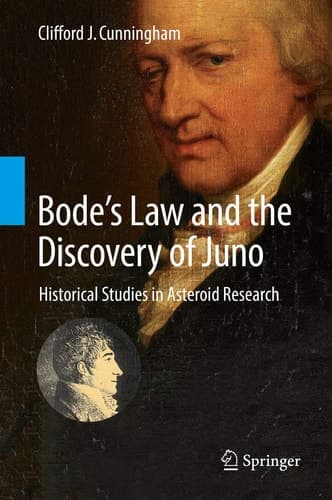 Bode’s Law and the Discovery of Juno Historical Studies in Asteroid Research