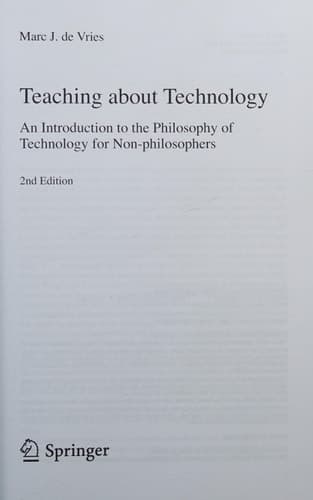 Teaching about Technology An Introduction to the Philosophy of Technology for Non-philosophers