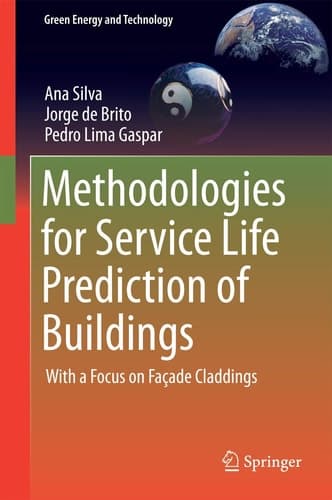 Methodologies for Service Life Prediction of Buildings With a Focus on Façade Claddings