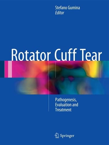 Rotator Cuff Tear Pathogenesis, Evaluation and Treatment