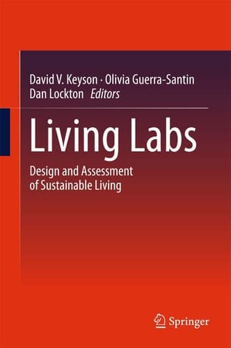 Living Labs Design and Assessment of Sustainable Living