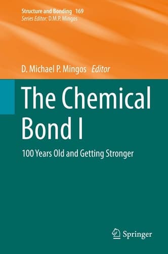 The Chemical Bond I 100 Years Old and Getting Stronger