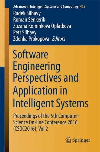 Software Engineering Perspectives and Application in Intelligent Systems Proceedings of the 5th Computer Science On-line Conference 2016 (CSOC2016), Vol 2