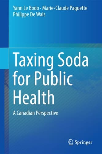 Taxing Soda for Public Health A Canadian Perspective