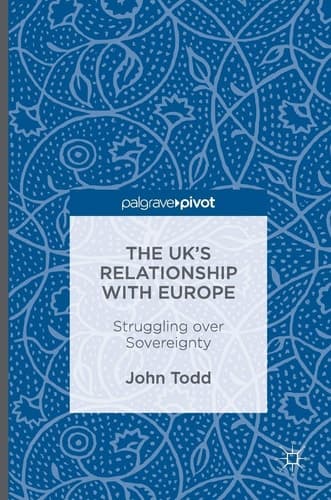 The UK’s Relationship with Europe Struggling over Sovereignty