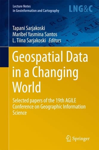 Geospatial Data in a Changing World Selected papers of the 19th AGILE Conference on Geographic Information Science